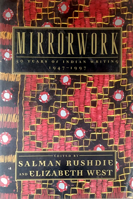 MIRRORWORK By Rushdie salman West Elizabeth