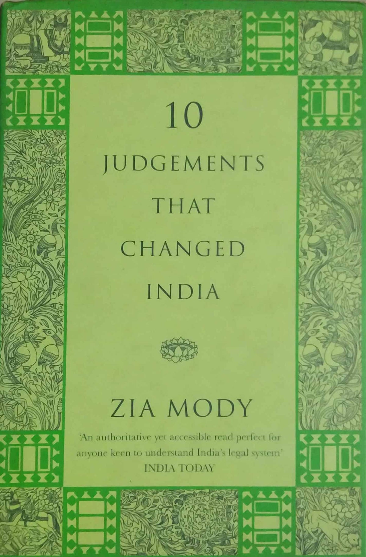 10 JUDGEMENTS THAT CHANGED INDIA by MODY ZIA – dnyangangabooks