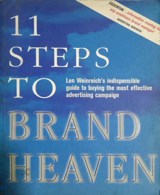 11 STEPS TO BRAND HEAVEN  by Len Weinreich