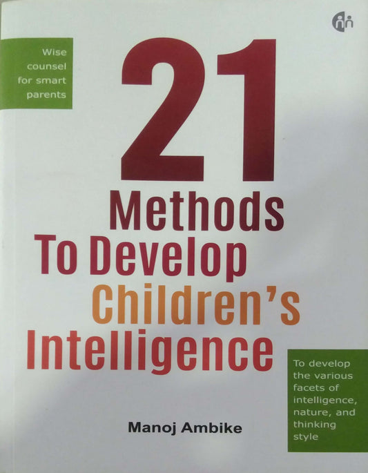 21 Methods To Develpo Childrens Intelligence by AMBIKE MANOJ