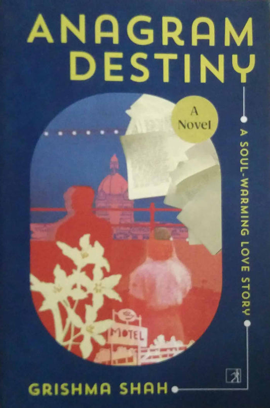 Anagram Destiny by Grishma Shah