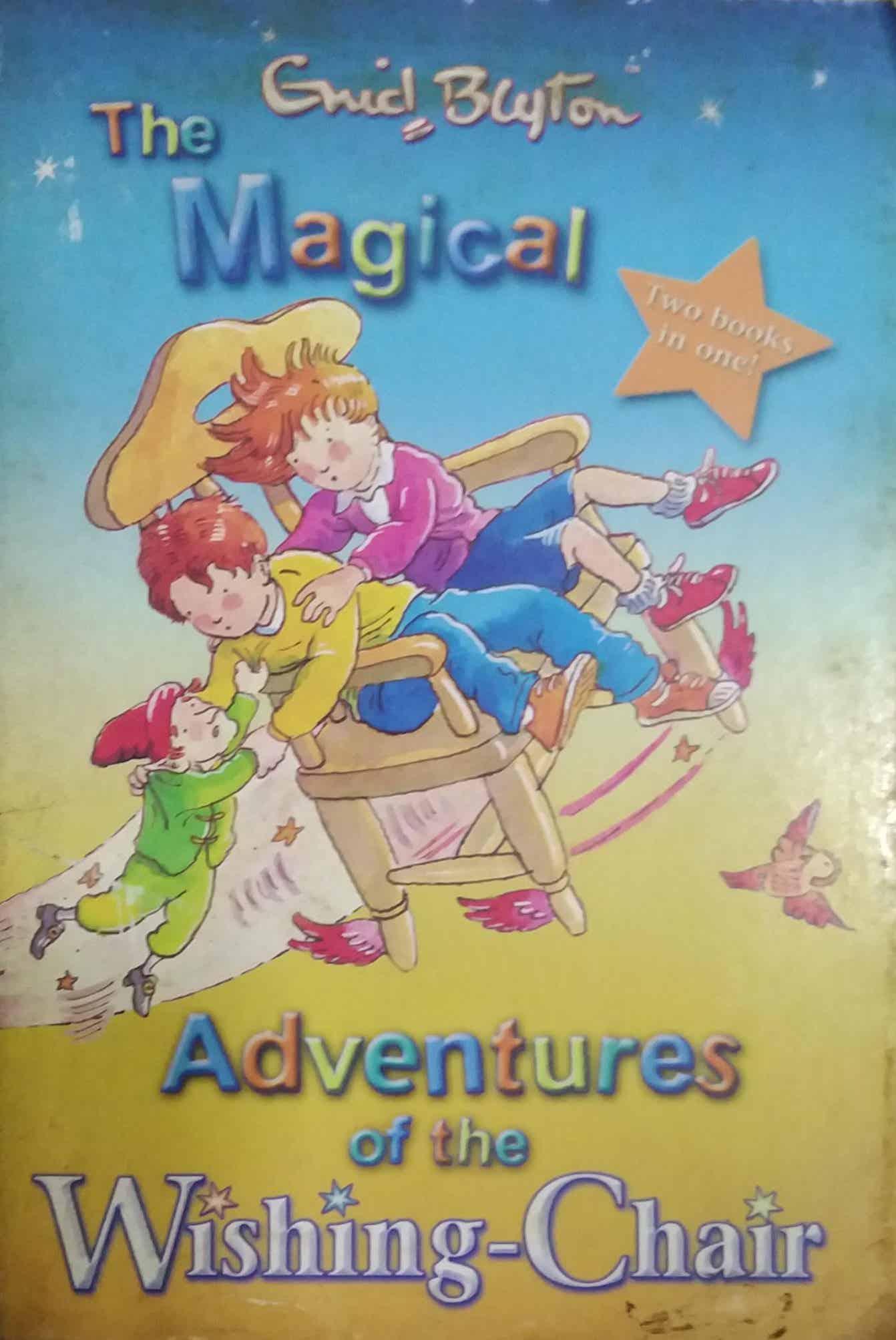 THE MAGICAL ADVENTURES OF THE WISHING CHAIR  by BLYTON ENID