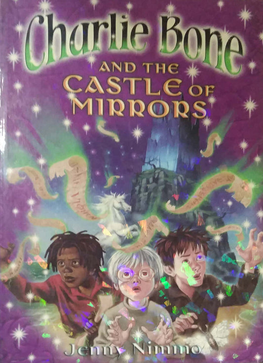 CHARLIE BONE AND THE CASTLE OF MIRRORS  by N/A