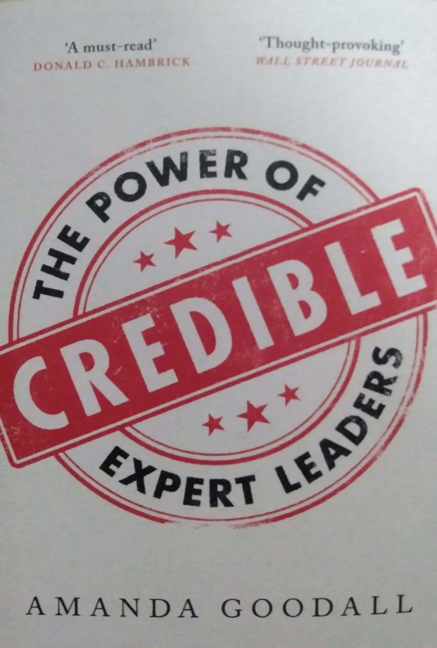 Credible: The Power of Expert Leaders by Amanda Goodall