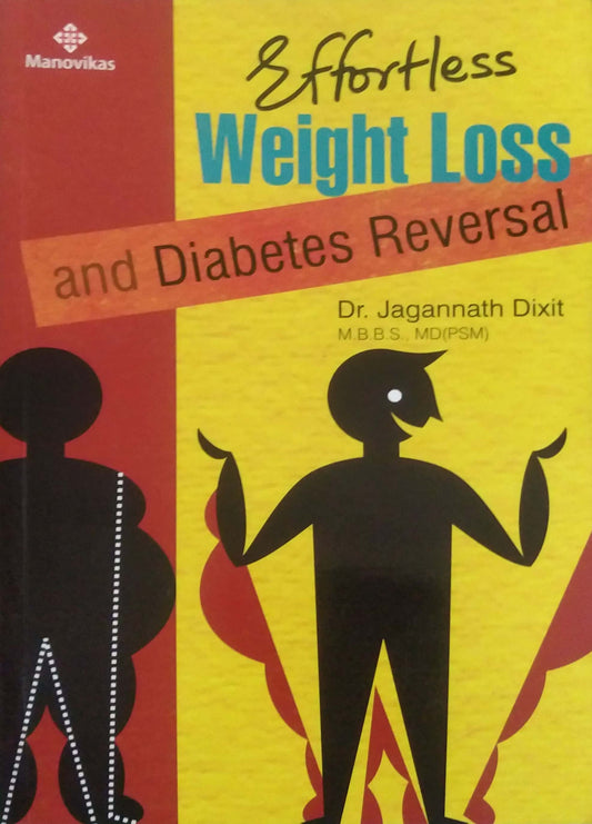 EFFORTLESS WEIGHT LOSS  by DIXIT JAGANNATH