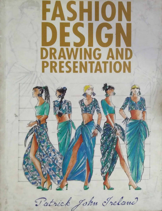 FASHION DESING DRAWING AND  PRESENTATION  by IRELAND PATRIC