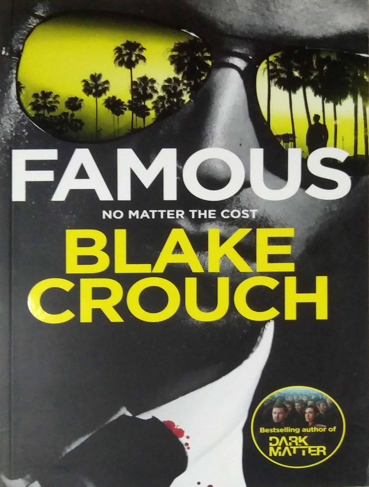 Famous by Blake Crouch