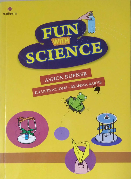 FUN WITH SCIENCE  by RUPNER ASHOK