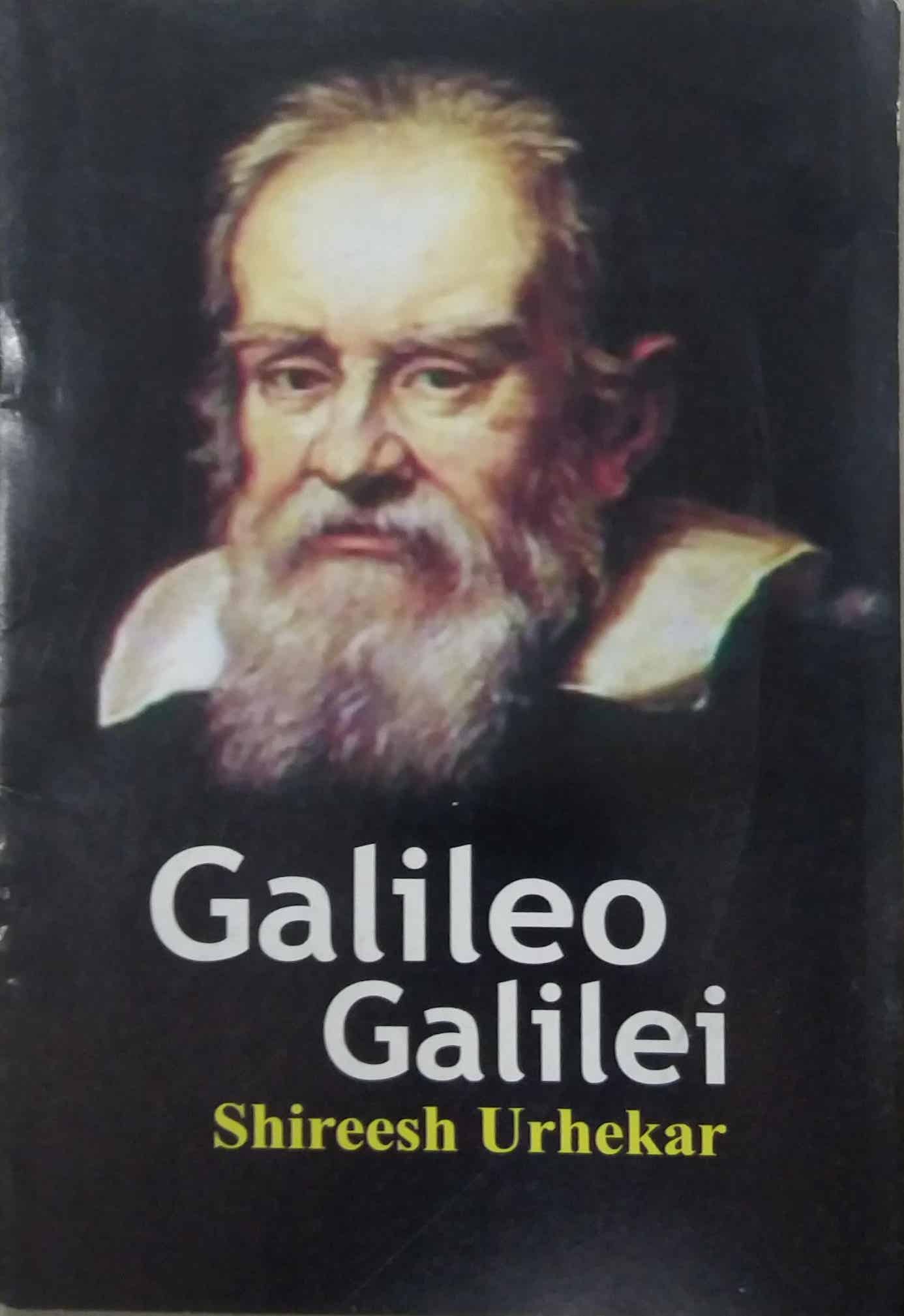 GALILEO GALILEI  by MICHAEL WHITE,URHEKAR SHIREESH