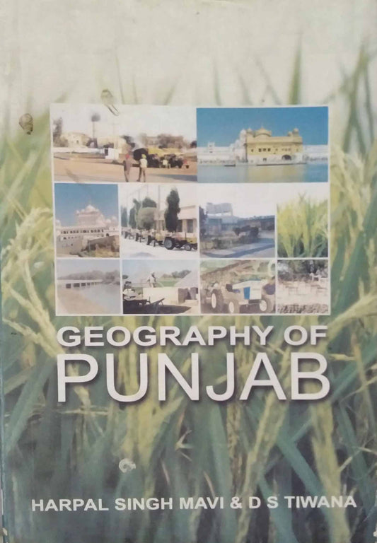 GEOGRAPHY OF PUNJAB by MAVI SINGH HARPAL