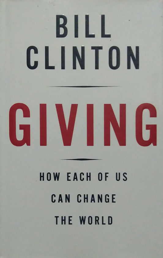 GIVING  by BILL CLINTON