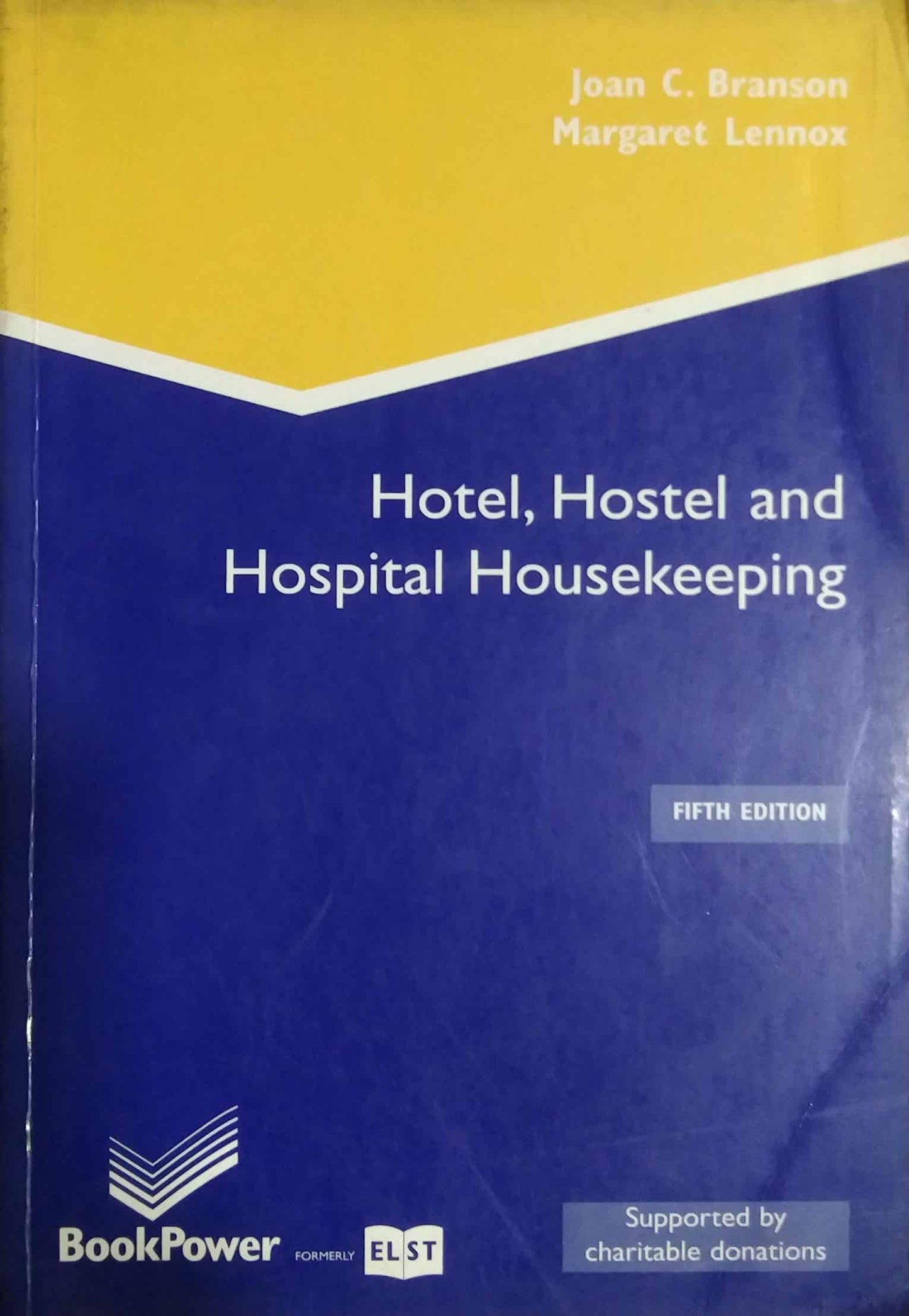 Hotel,Hostel and Hospital Housekeeping  by Joan C Branson