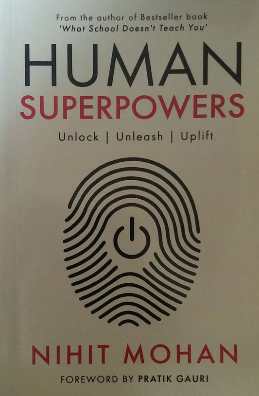 Human Superpowers  by Mohan Nihit