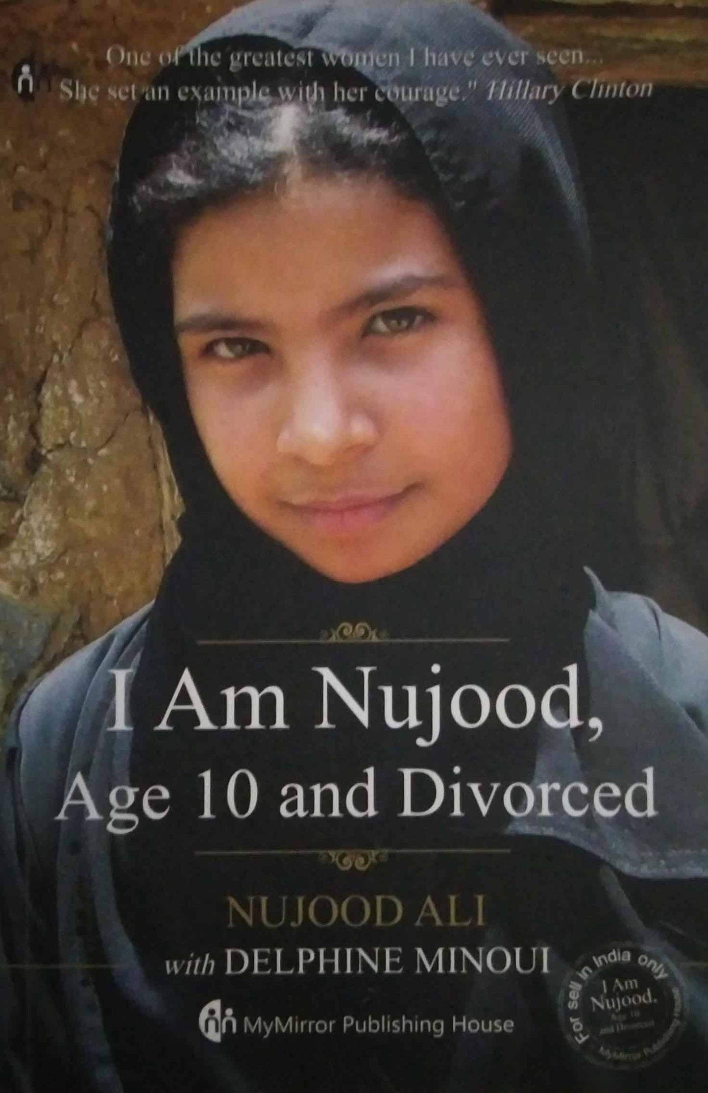 I am nujood age 10 and divorced by ALI AUJOOD