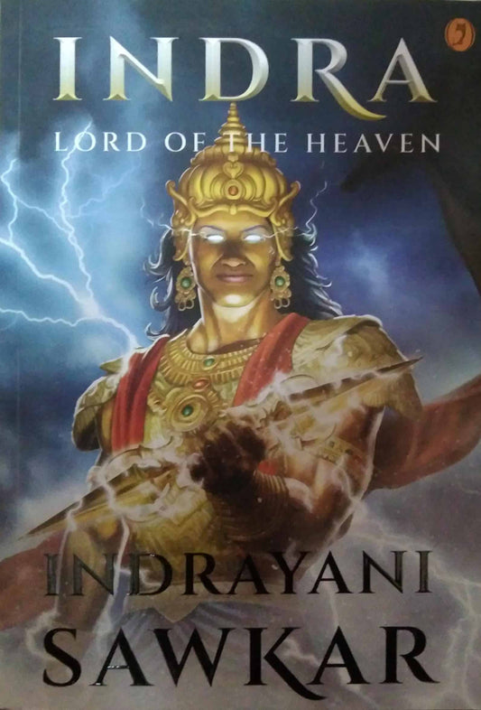 Indra Lord Of The Heaven by SAVAKAR INDRAYANI