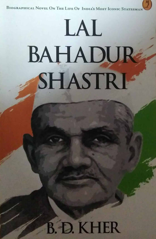 LAL BAHADUR SHASTRI by KHER BHA. DA.