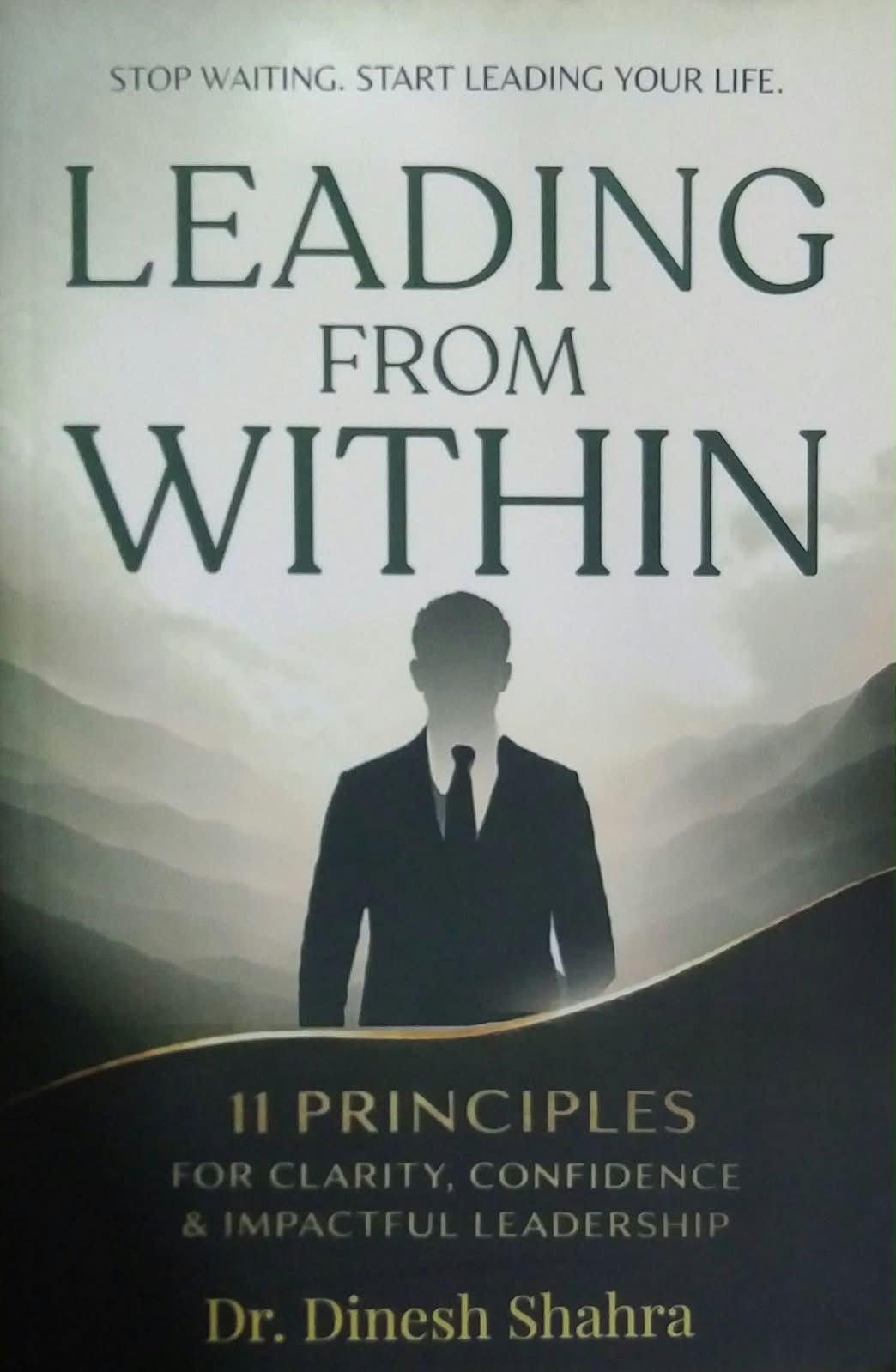 Leading From Within by Shahra Dinesh Dr