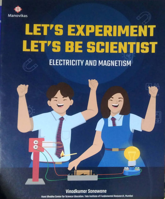 LETS EXPERIMENT LETS BE SCIENTIST by SONAVANE VINODAKUMAR