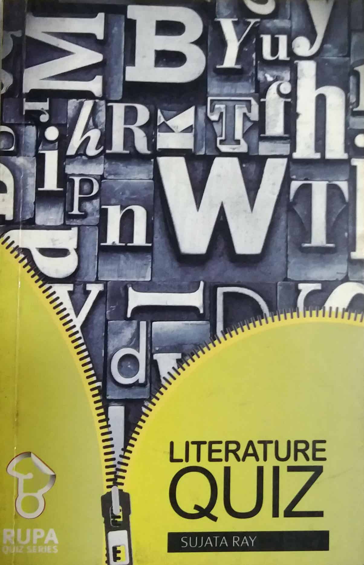 THE RUPA BK OF LITERATURE QUIZ  by SUJATA RAY