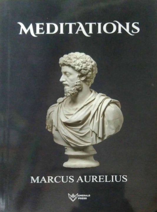 Meditations by Aurelius Marcus