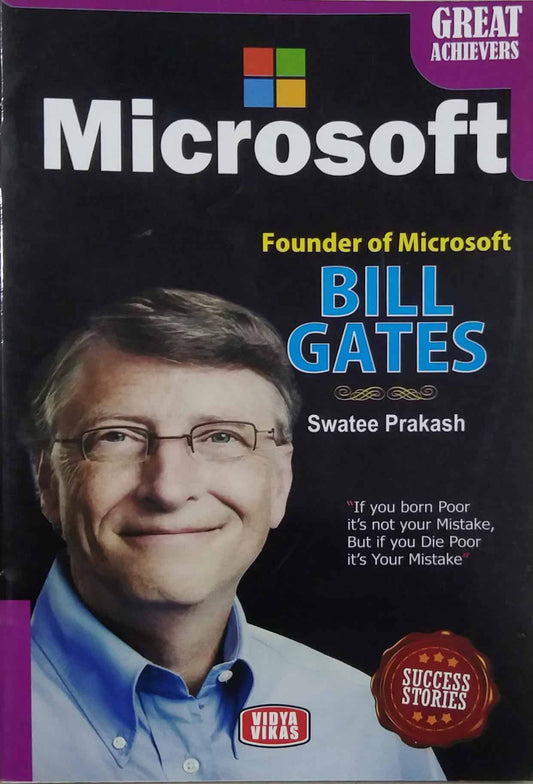 GREAT ACHIVERS MICROSOFT BILL GATES  by PRAKASH SWATEE