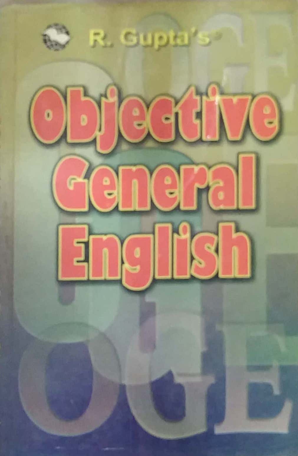 OBJECTIVE GENERAL ENGLISH  by GUPTA
