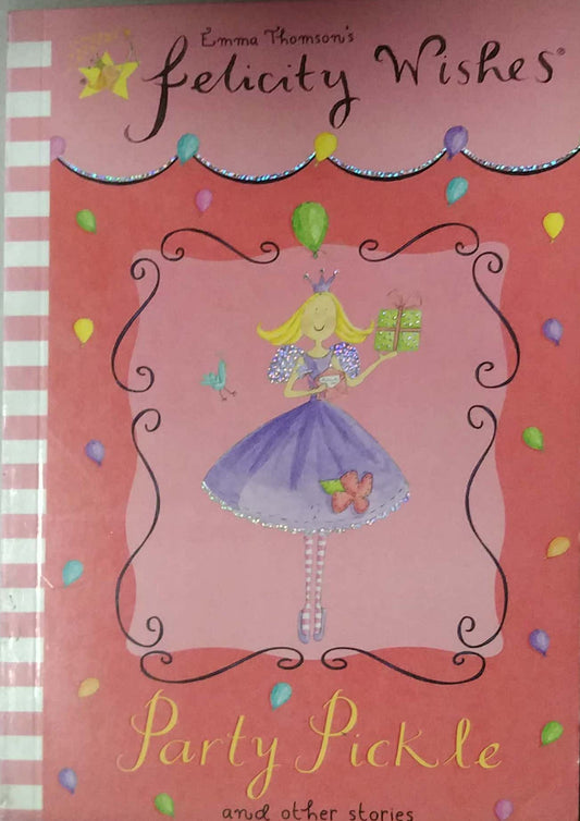 FELICITY WISHES PARTY PICKLE  by N/A