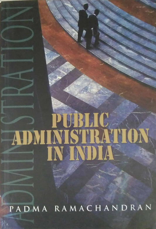 PUBLIC ADMINISTRATION by RAMACHANDRAN PADMA
