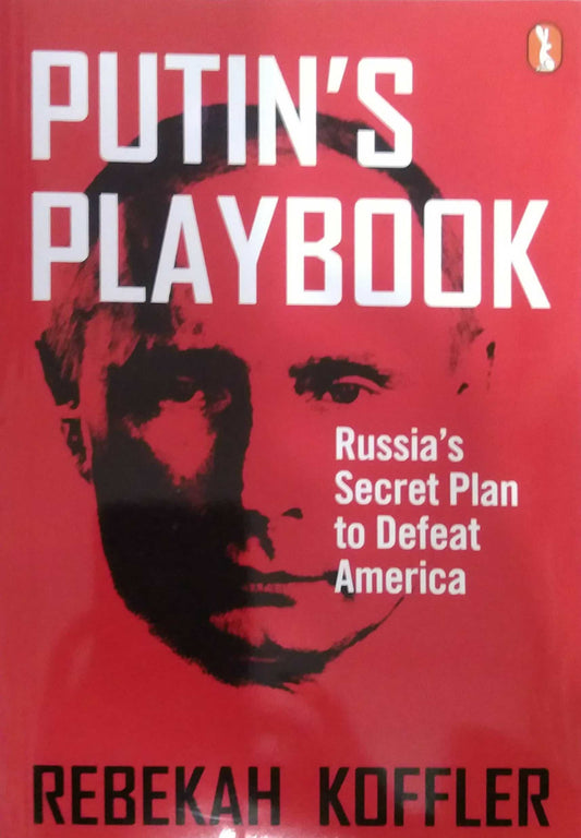 PUTIN PLAYBOOK by KOFFLER REBEKAH