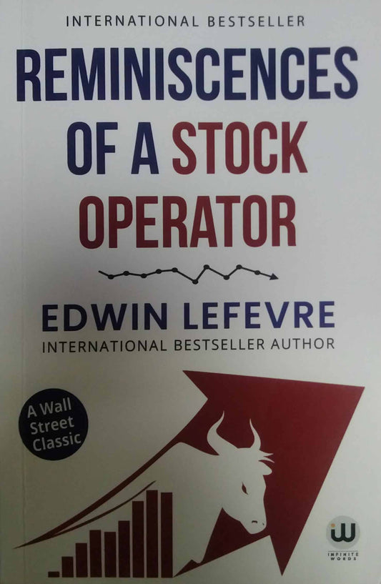 Reminiscences Of A Stock Operator  by Lefevre Edwin