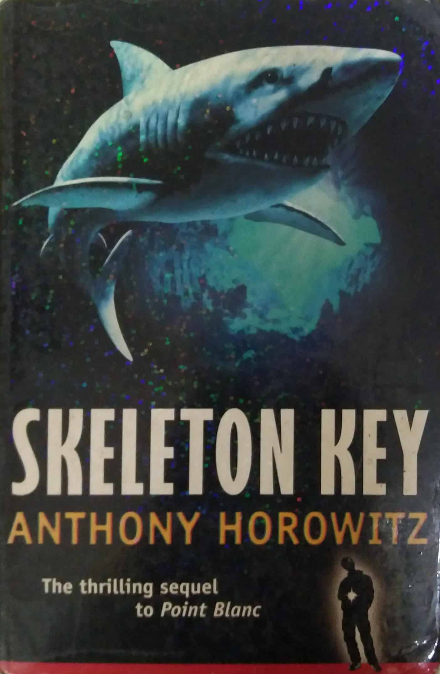 SKELETON KEY  by ANTHONY HOROWITZ
