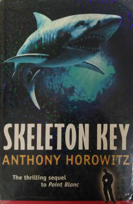 SKELETON KEY  by ANTHONY HOROWITZ