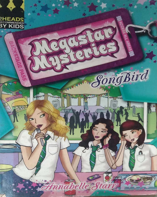 MEGASTAR MYSTERIES SONGBIRD  by N/A