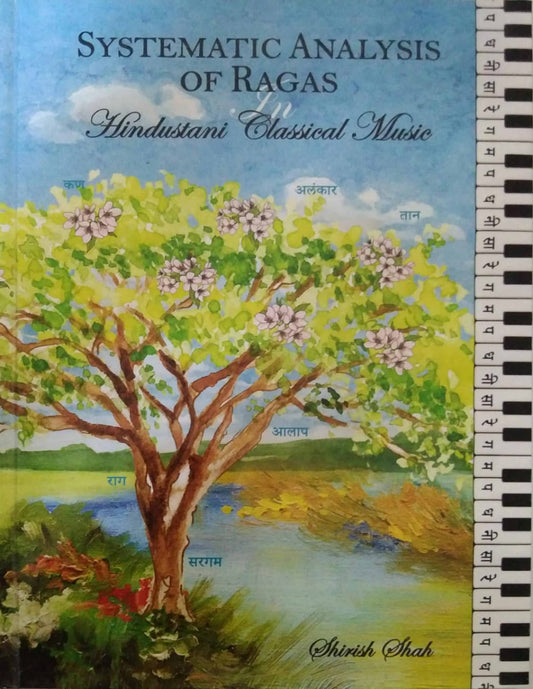 Systematic Analysis Of Ragas  by Shaha Shirish