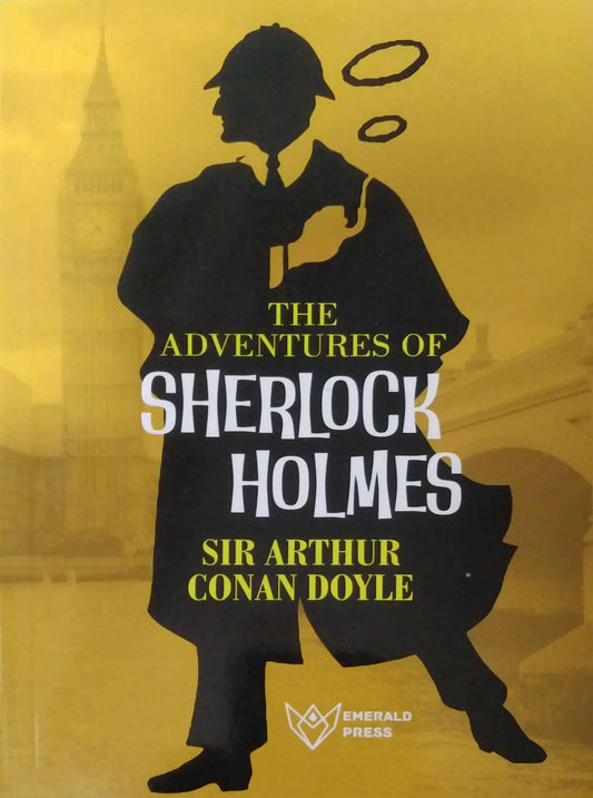 The Adventures Of Sherlock Holmes  by ARTHUR CONAN DOYLE