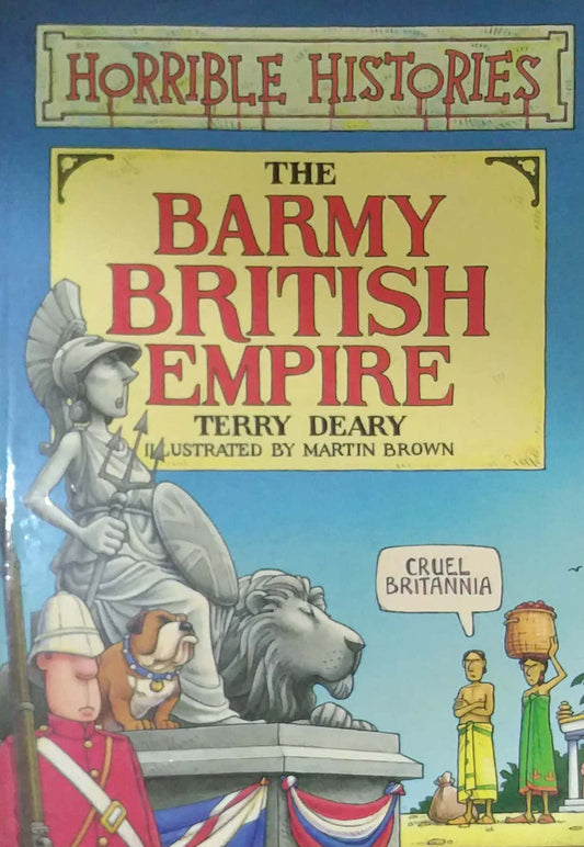 THE BARMY BRITISH EMPIRE  by BROWN MARTIN