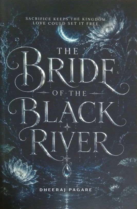 The Bride of The Black River by Pagare Dheeraj