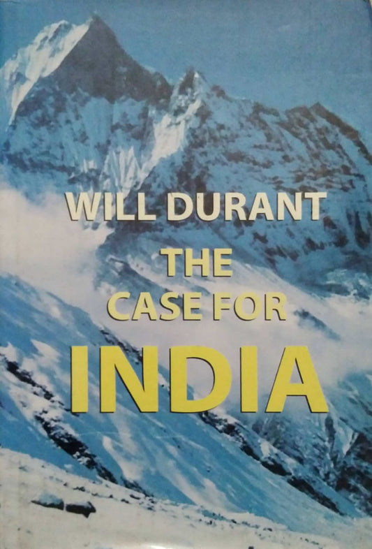 THE CASE FOR INDIA  by DURANT WILL