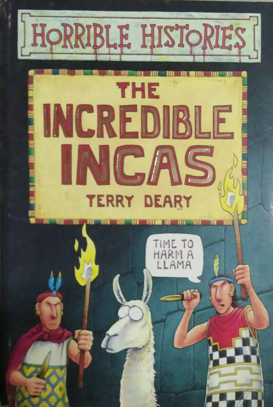 THE INCREDIBLE ANCAS  by Terry Deary