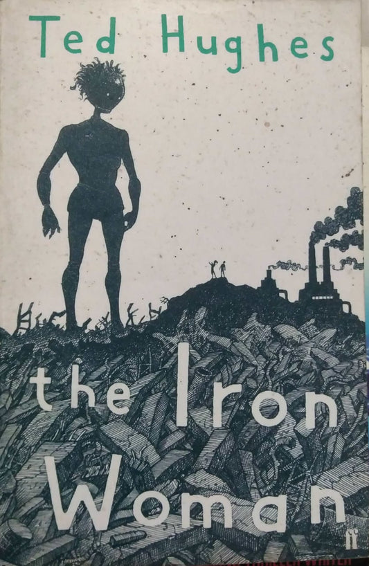 THE IRON WOMEN  by Ted Hughes