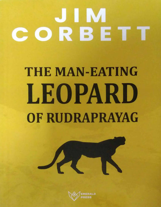 The Man Eating Leopard Of Rudraprayag  by CORBET JIM