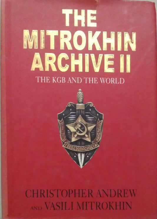 THE MITROKHIN ARCHIVE 2  by ANDREW CHRISTOPHER MITROKHIN VASILI