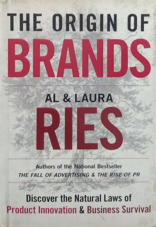 THE ORIGIN OF BRANDS  by AL & LAURA RIES