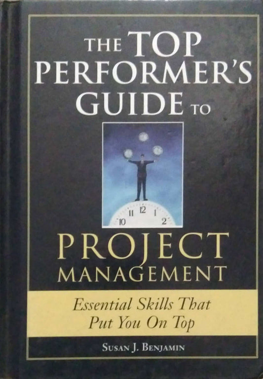 THE TOP PERTFORMERS PROJECT MANAGEMENT  by N/A