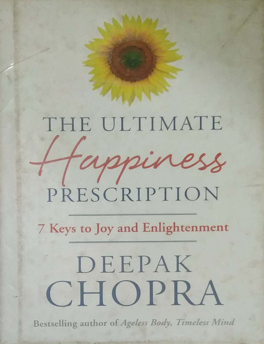 The Ultimate Happiness Prescription by CHOPRA DIPAK