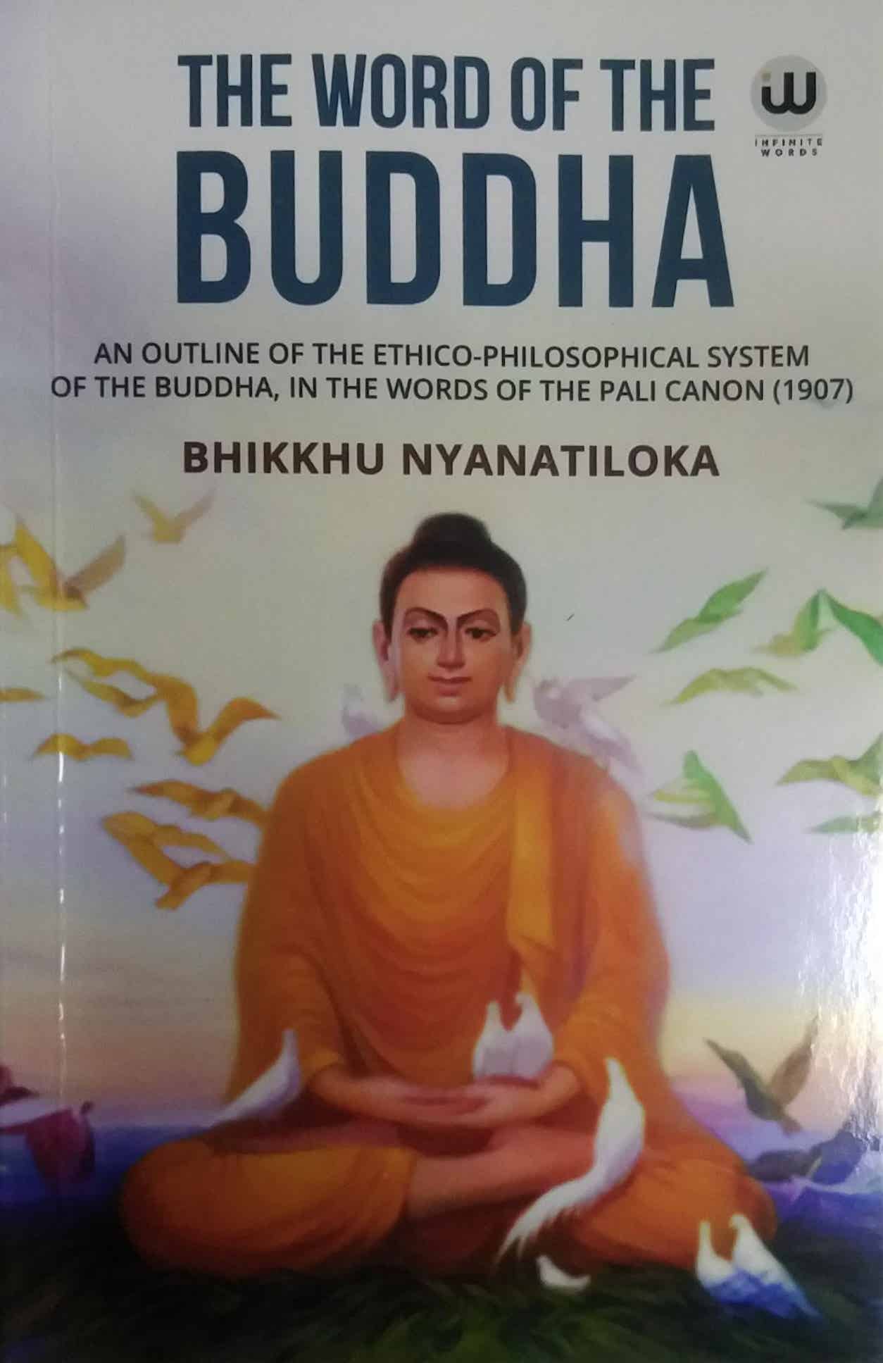 The World Of Buddha by Nyanatiloka Bhikkhu