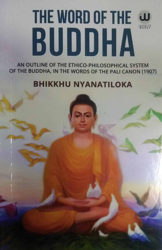 The World Of Buddha by Nyanatiloka Bhikkhu