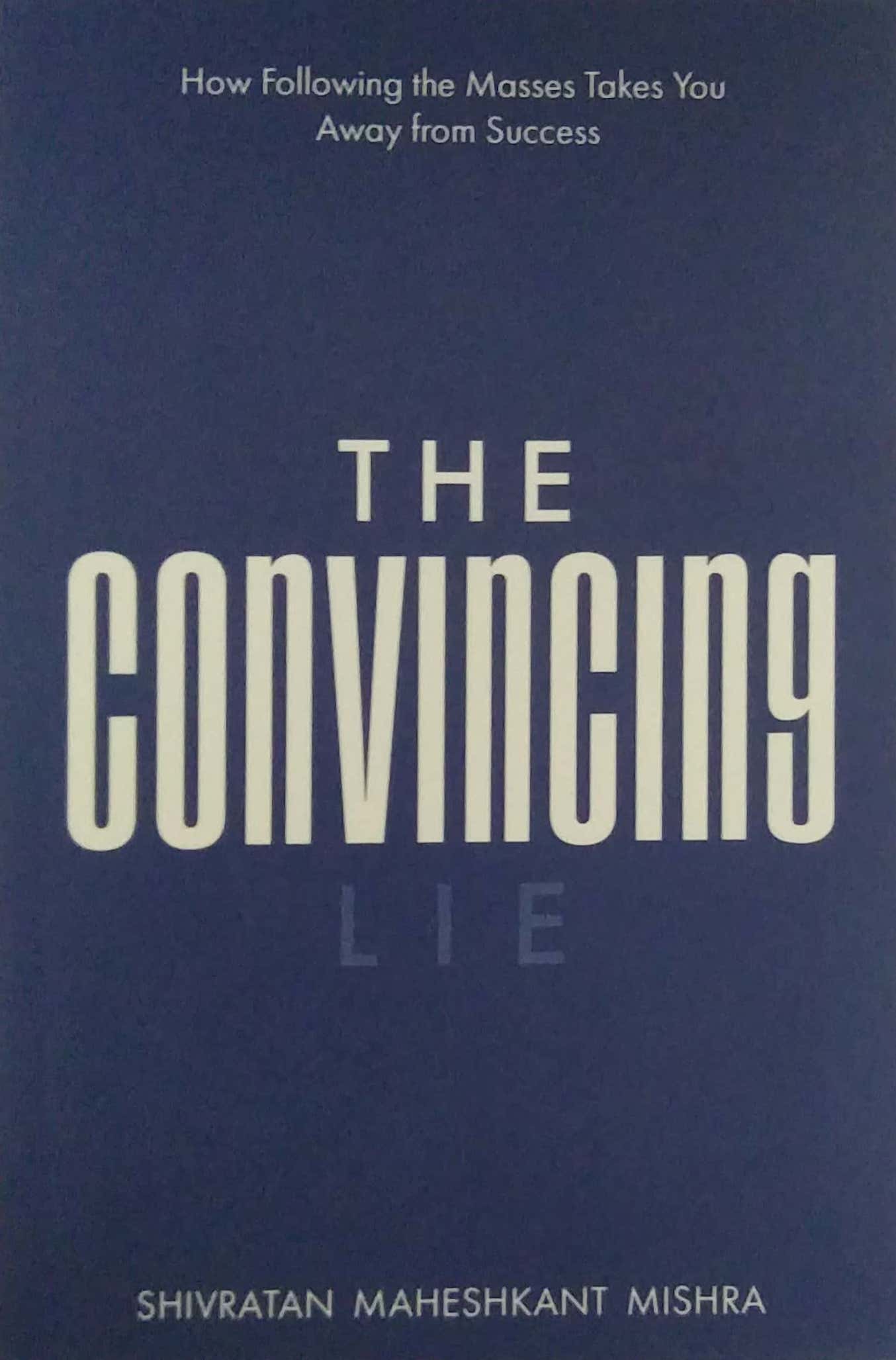 The Convincing by Mishra Shivaratan Maheshkant