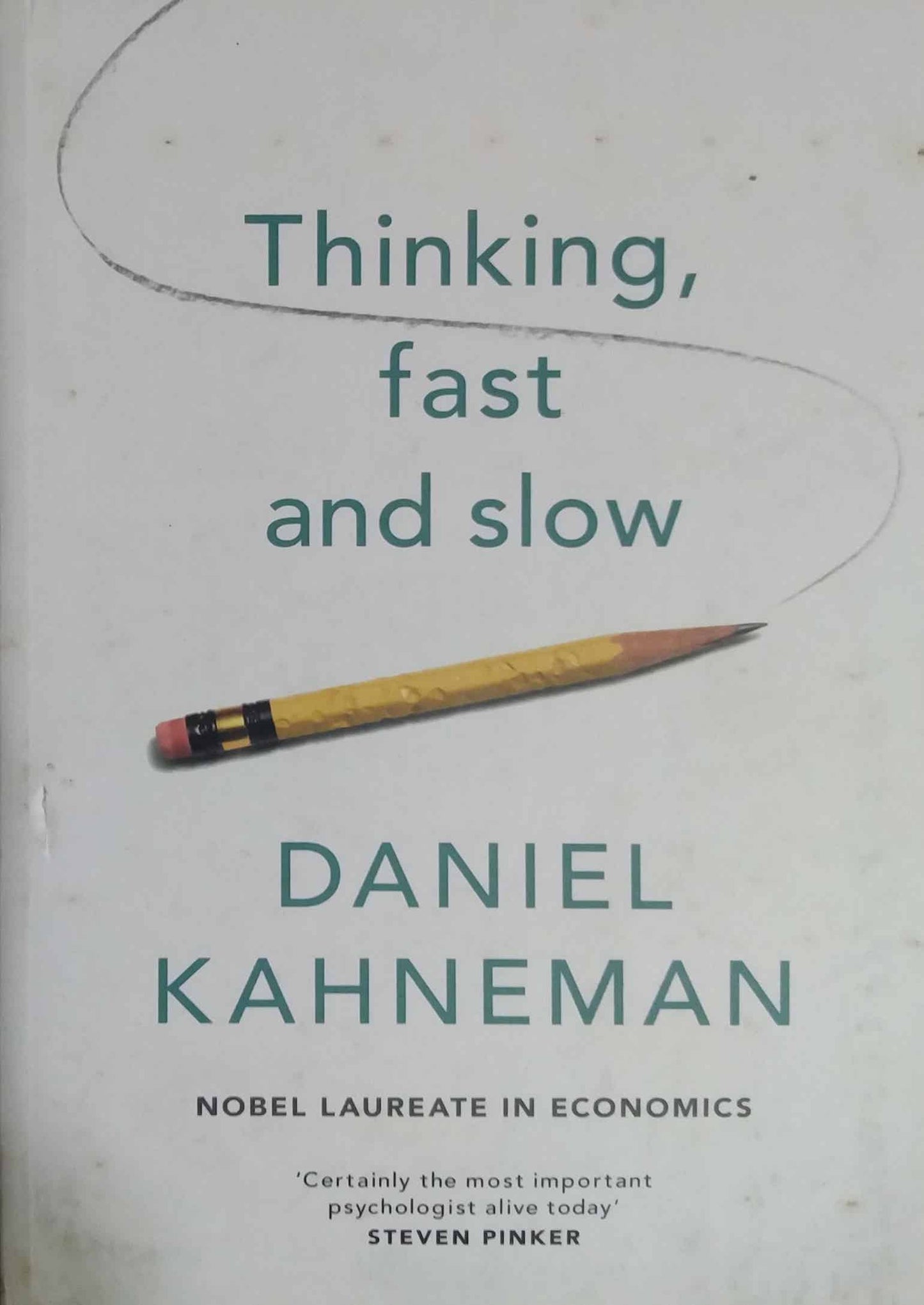 THINKING  FAST  AND SLOW  by DANIEL KAHNEMAN