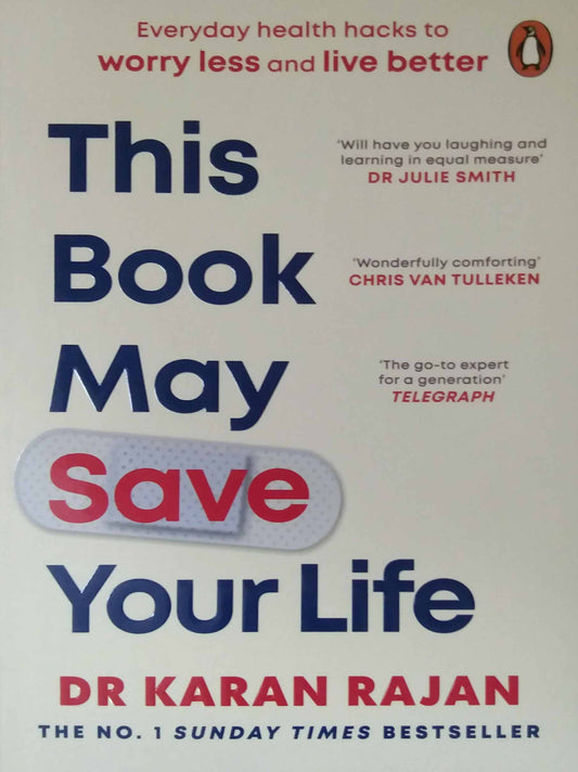 This Book May Save Your Life by Rajan, Dr Karan